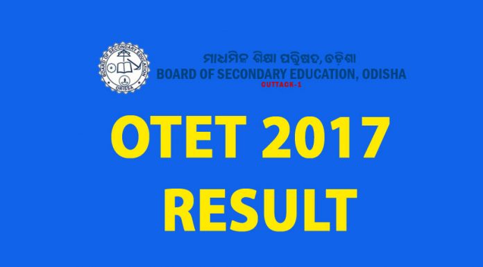 OTET 2017 Results, OTET, OTET 2017, OTET 2017 Result, OTET Result 2017, Odisha TET, Odisha, OTET 2017 Marks, OTET 2017 Results