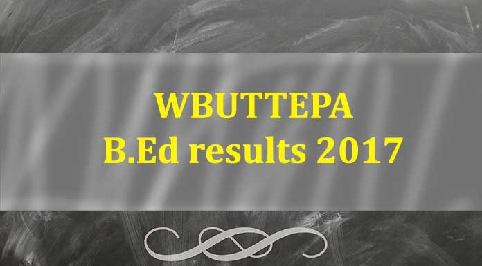 WBUTTEPA, West Bengal University of Teacher's Training, Education Planning and Administration, West Bengal University, WBUTTEPA B.Ed results 2017, B.Ed, Education